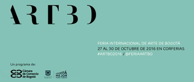 ARTBO 2016. Feria Internacional de arte de Bogota 
