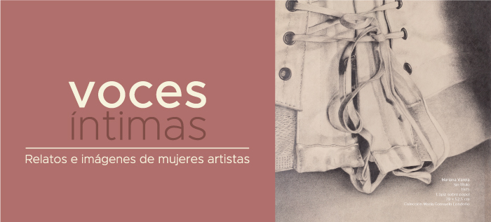 Imagen de la exposición Voces Íntimas. Relatos e imágenes de mujeres artistas 