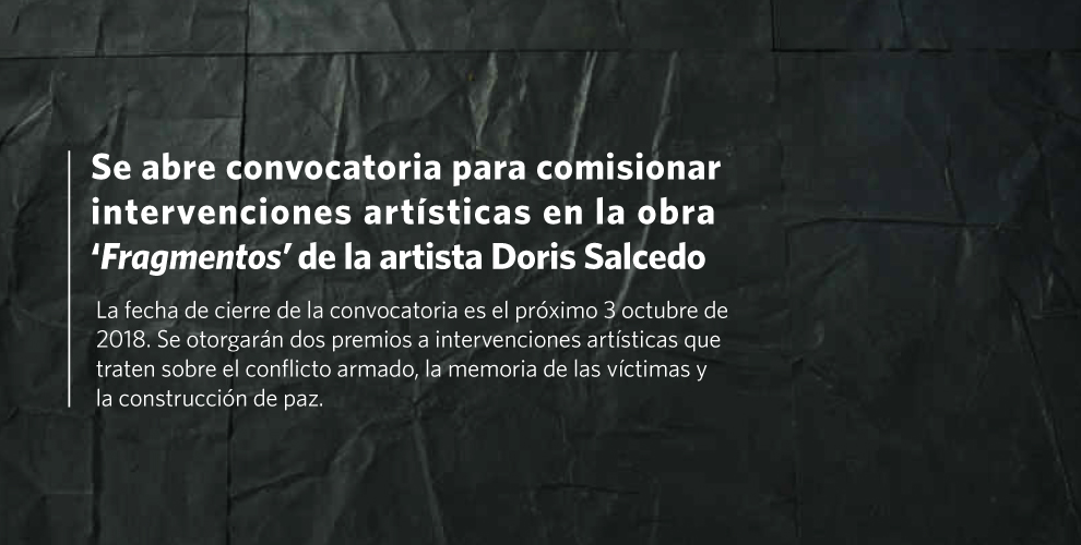 Se abre convocatoria para comisionar intervenciones artísticas en la obra ‘Fragmentos’ de la artista Doris Salcedo