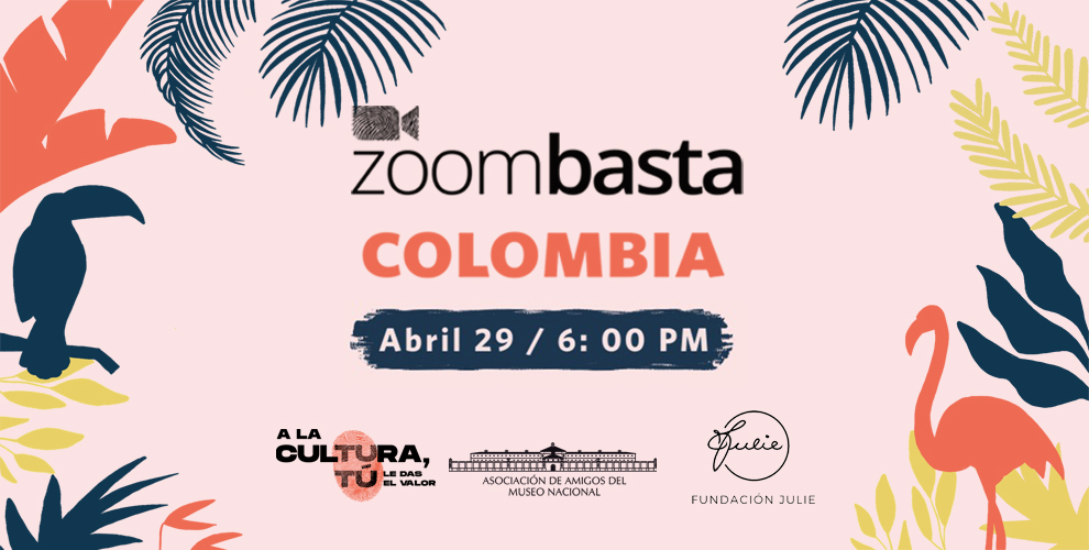 Zoombasta Colombia, por el arte de mi país